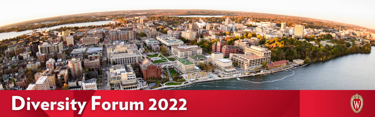Aerial view of the UW–Madison campus and Madison isthmus with a red banner at the bottom and bold letters reading Diversity Forum 2022.